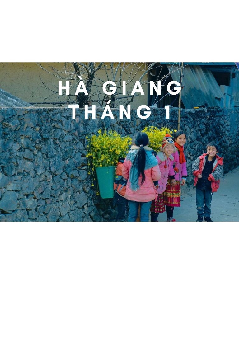 Du Lịch Hà Giang Tháng 1, Hãy Đến Tận Hưởng Vẻ Đẹp Giao Mùa